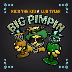 Cover of Big Pimpin' (feat. Luh Tyler)