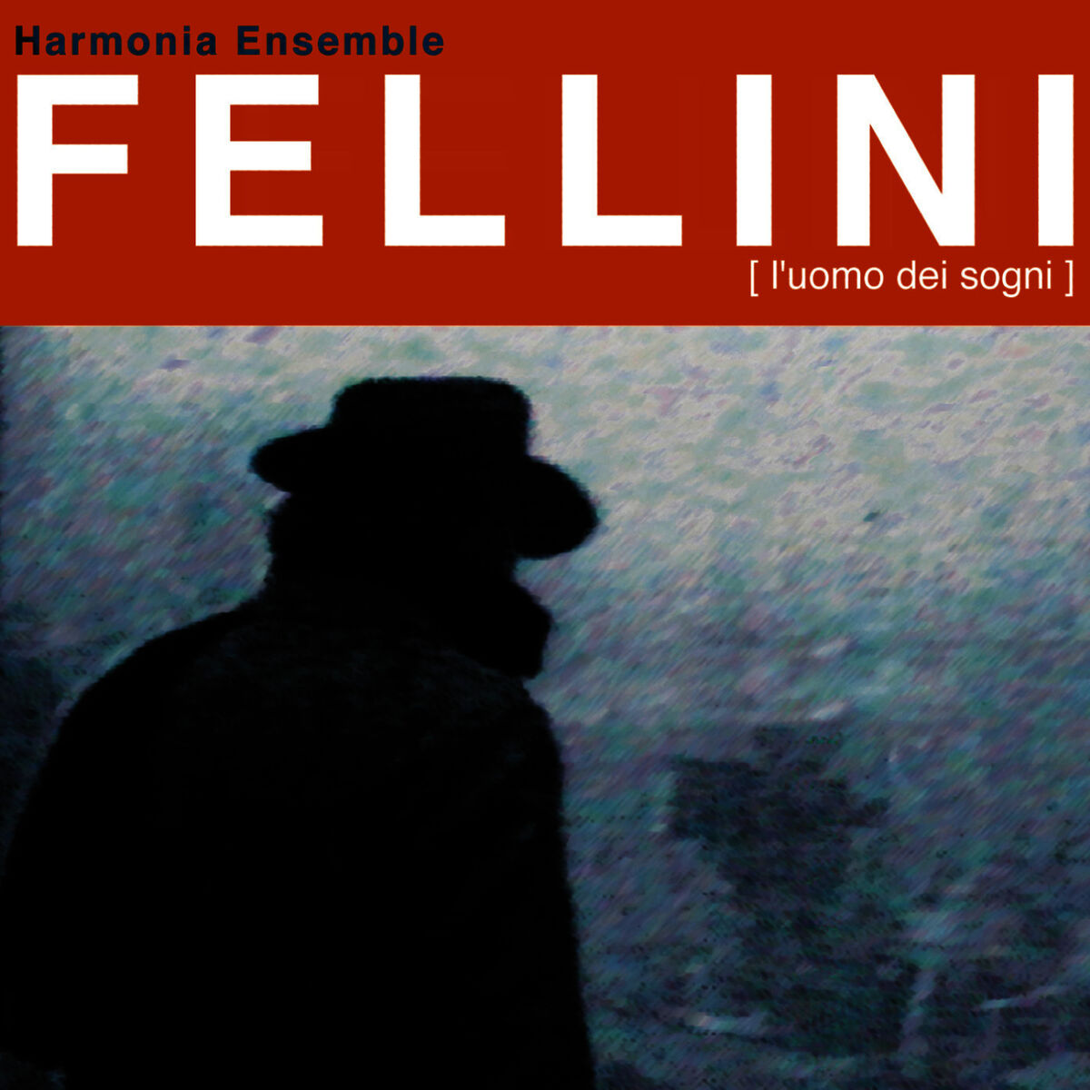 Album cover of Fellini - L'Uomo Dei Sogni