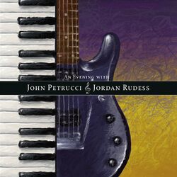 Cover of An Evening With John Petrucci & Jordan Rudess (Live)
