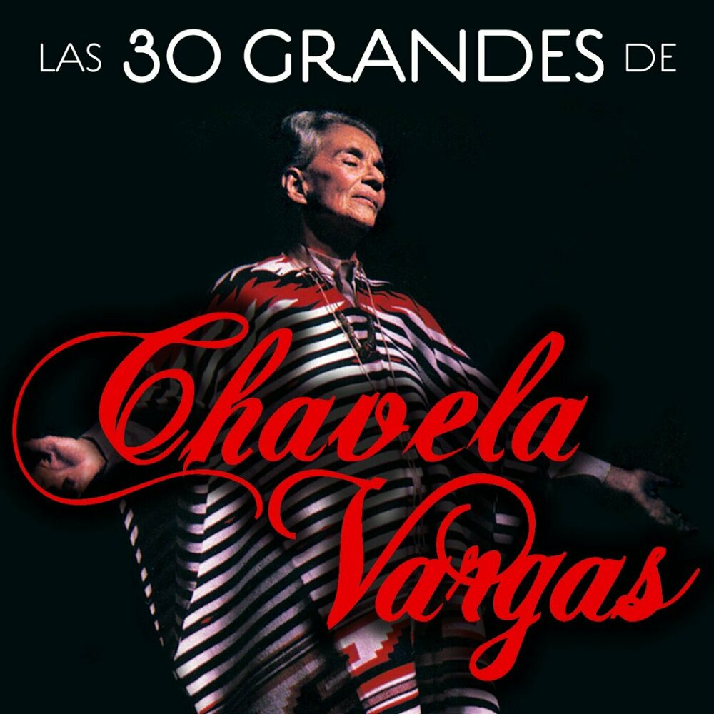Picture of Las 30 grandes de Chavela Vargas