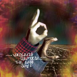 Cover of Violent Demise: The Last Days