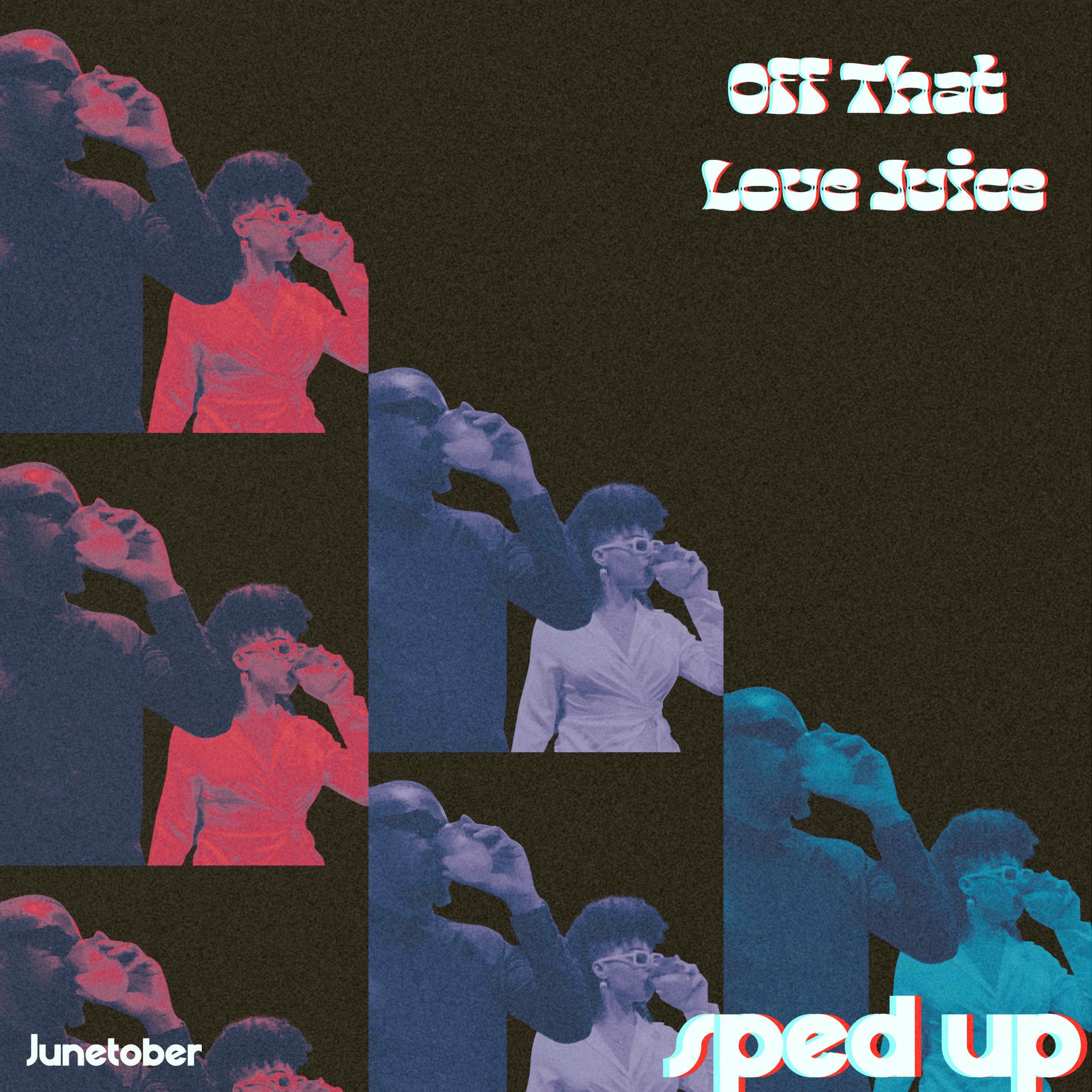 Album cover of Off That Love Juice (Sped Up Version)