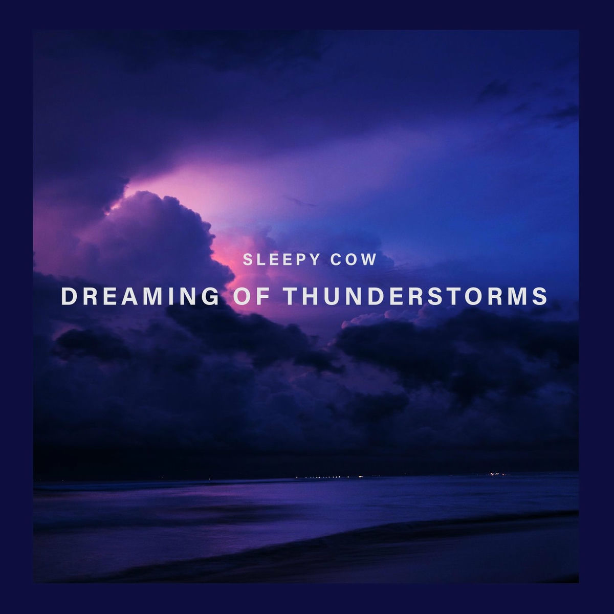 Album cover of Dreaming of Thunderstorms