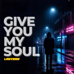 Give You My Soul