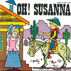 Cover of Oh Susanna / Pinco pallino