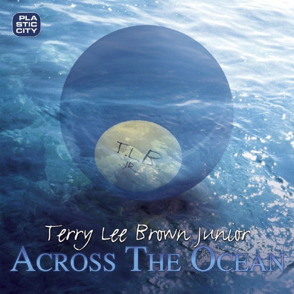 Picture of Terry Lee Brown Junior - Across the Ocean (The Remixes) (MP3 EP)