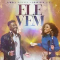 Ele Vem