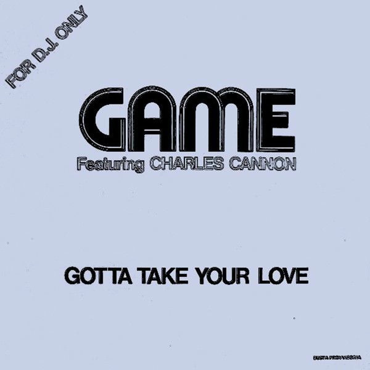 Album cover of Gotta Take Your Love (Original Album and Rare Tracks)