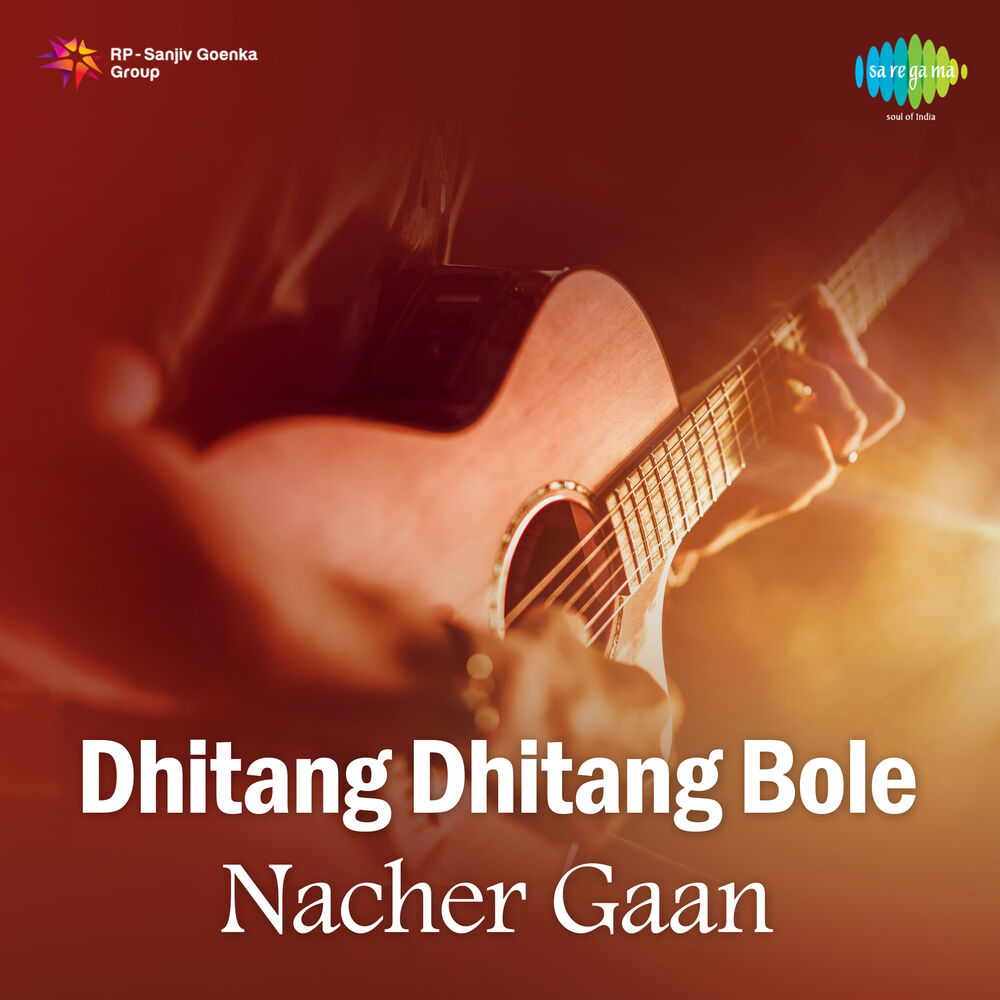 Picture of Dhitang Dhitang Bole - Nacher Gaan