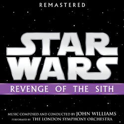 Cover of Star Wars: Revenge of the Sith (Original Motion Picture Soundtrack)