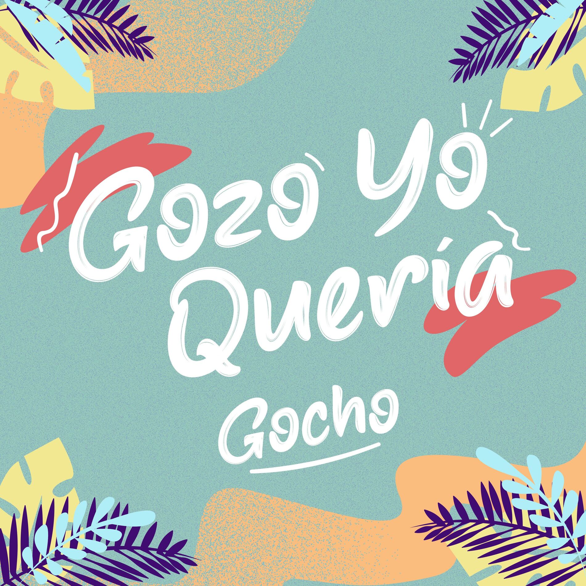 Album cover of Gozo Yo Quería