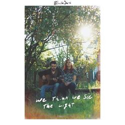 Cover of We Think We See The Light
