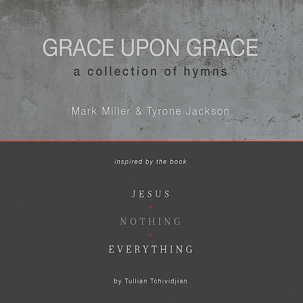 Picture of Grace Upon Grace: A Collection of Hymns