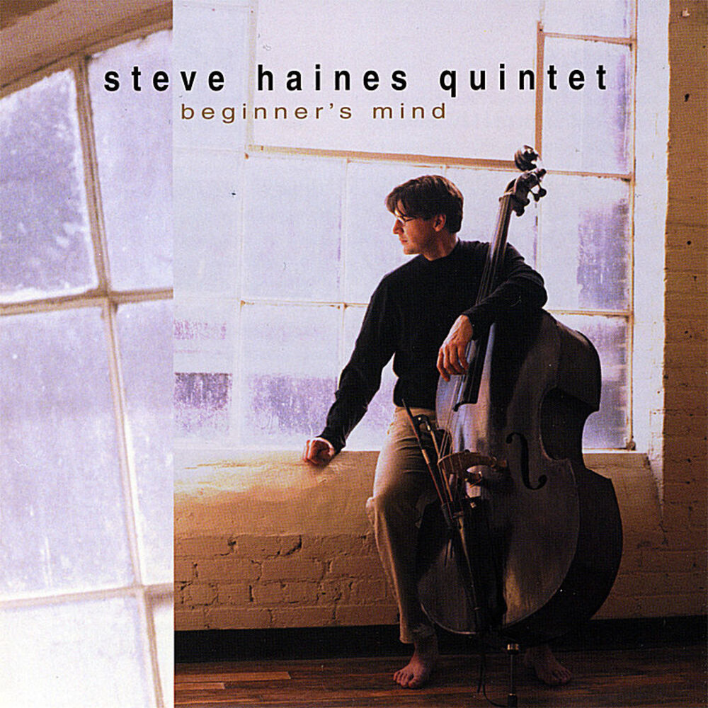 Picture of The Steve Haines Quintet: Beginner's Mind