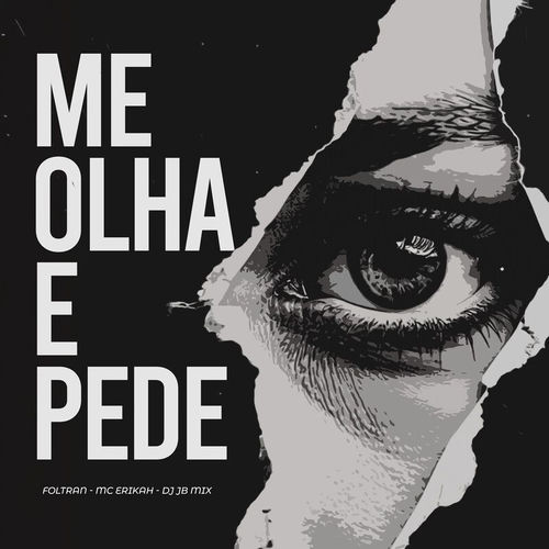 Me Olha e Pede