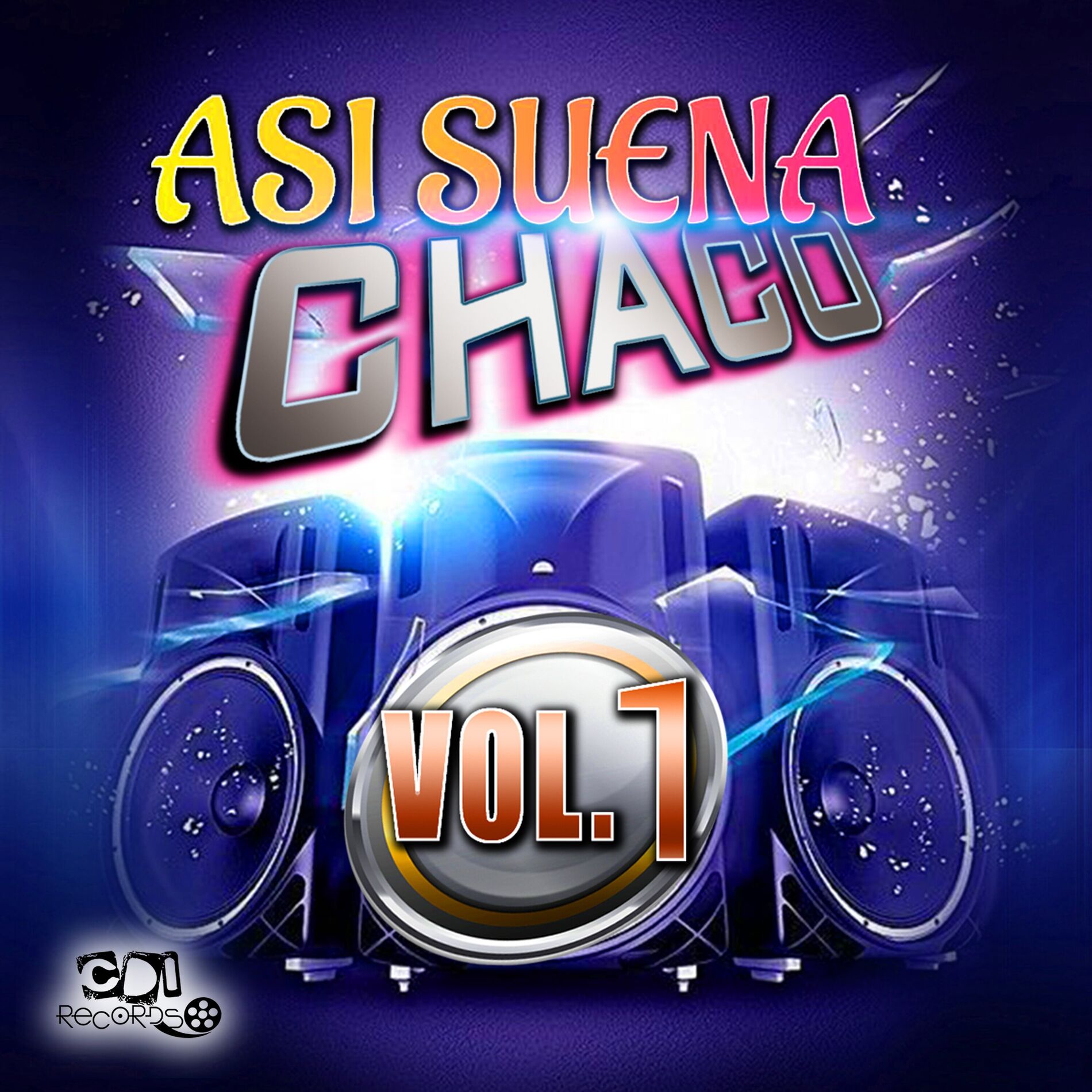 Album cover of Asi Suena Chaco Vol 1