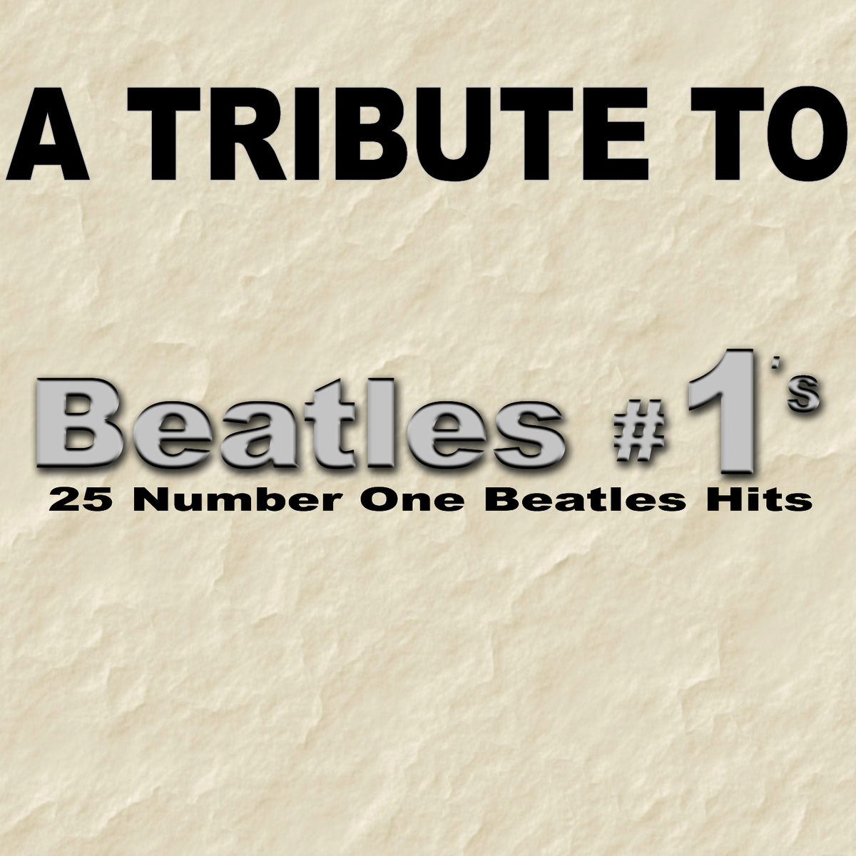 Album cover of Beatles #1's - 25 Number One Beatles Hits