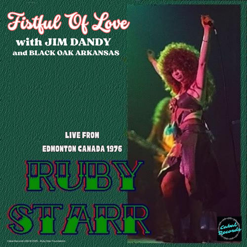 Fistful Of Love (feat. Jim Dandy & Black Oak Arkansas) [Live Edmonton Canada 1976]