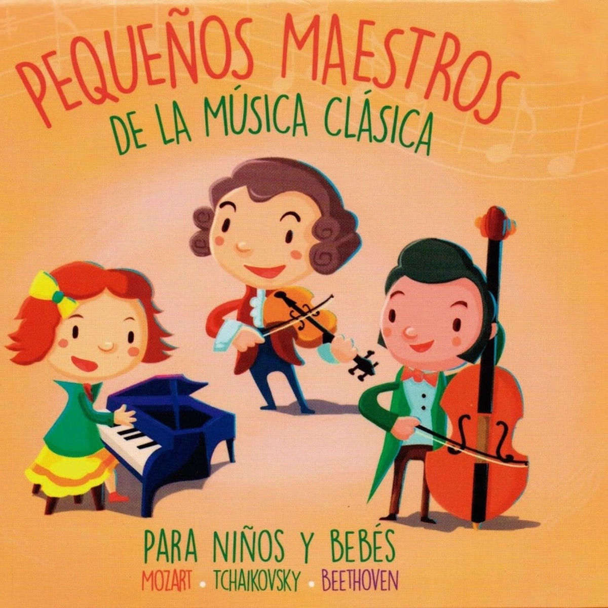 Album cover of Mozart, Tchaikovsky, Beethoven. Pequeños Maestros de la Música Clásica para Niños y Bebés.