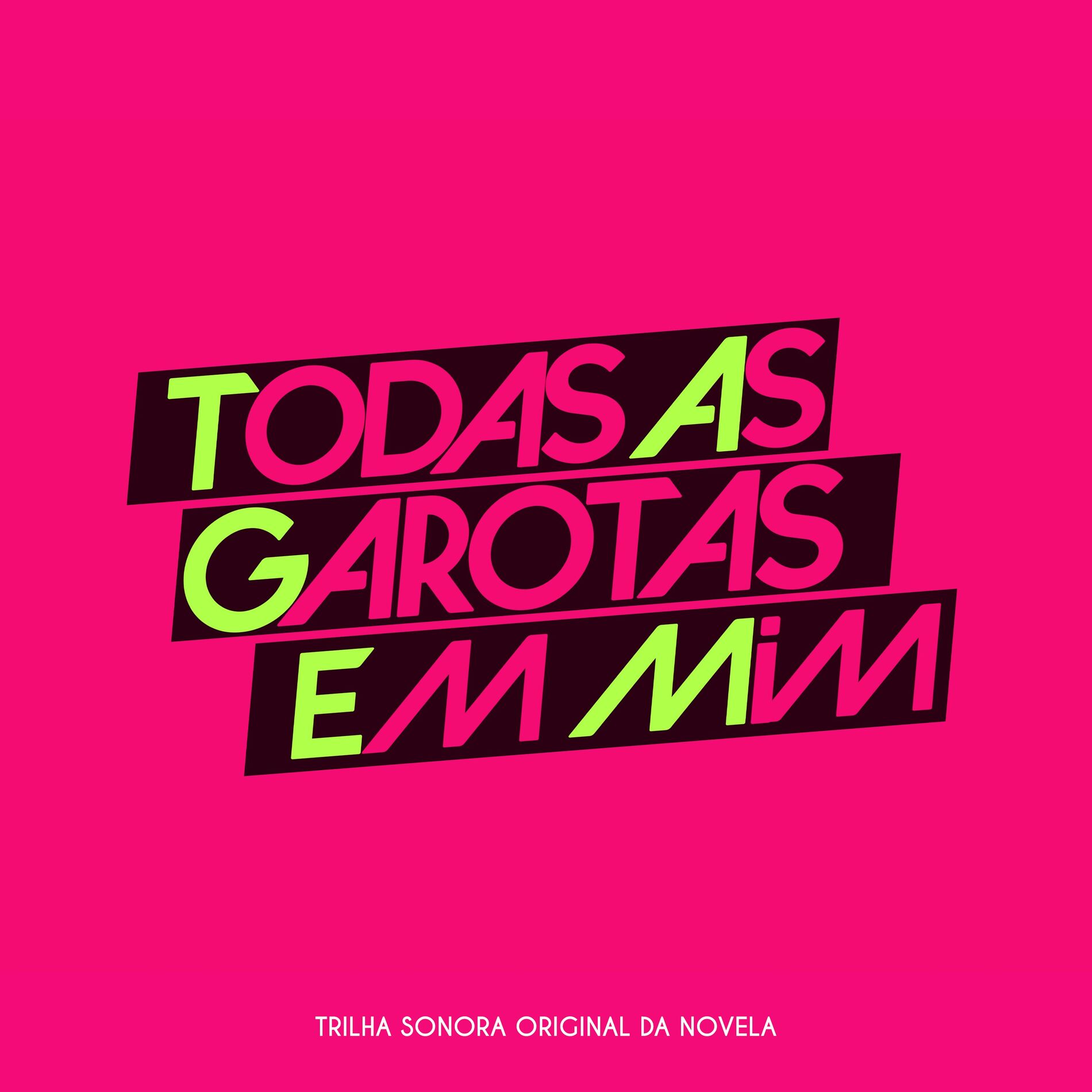 Album cover of Todas As Garotas Em Mim