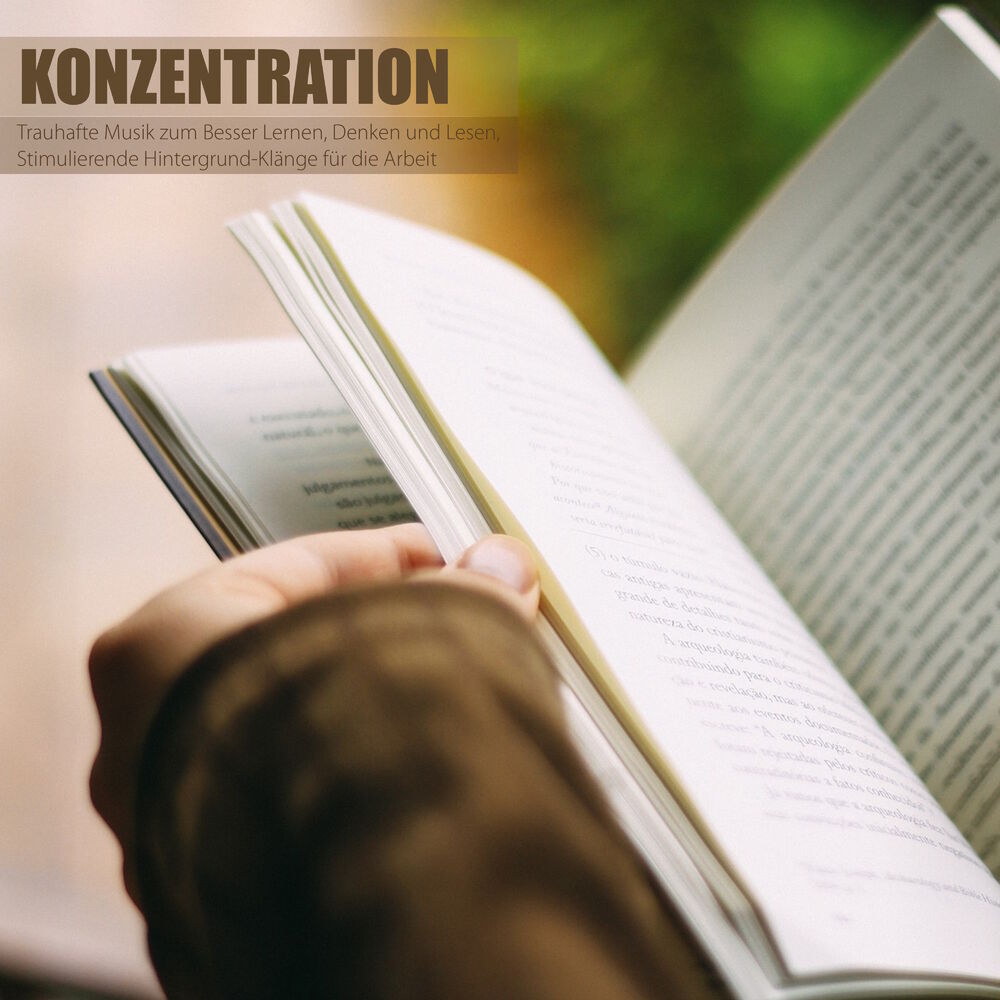 Picture of Konzentration - Trauhafte Musik zum Besser Lernen, Denken und Lesen, Stimulierende Hintergrund-Klänge für die Arbeit