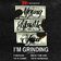 I'm Grinding (Young Hustle Tour)
