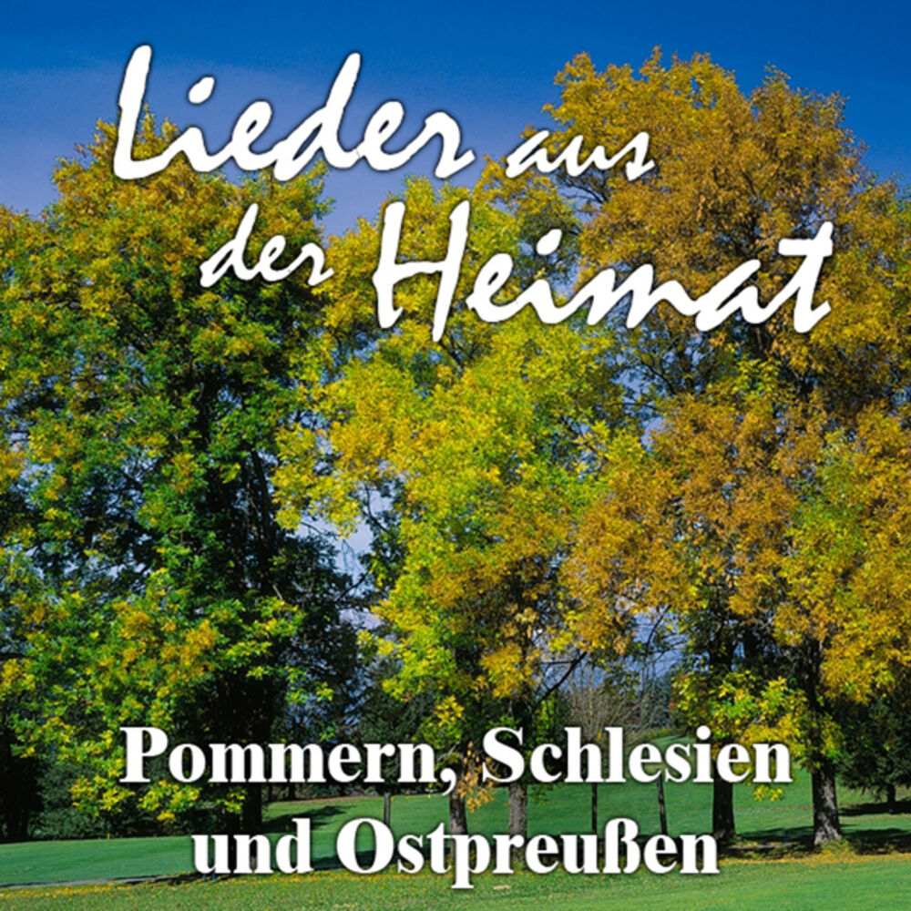 Picture of Lieder aus der Heimat - Pommern, Schlesien und Ostpreußen