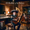 El Roble y la Brisa