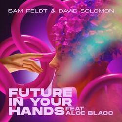 Cover of Future In Your Hands (feat. Aloe Blacc)