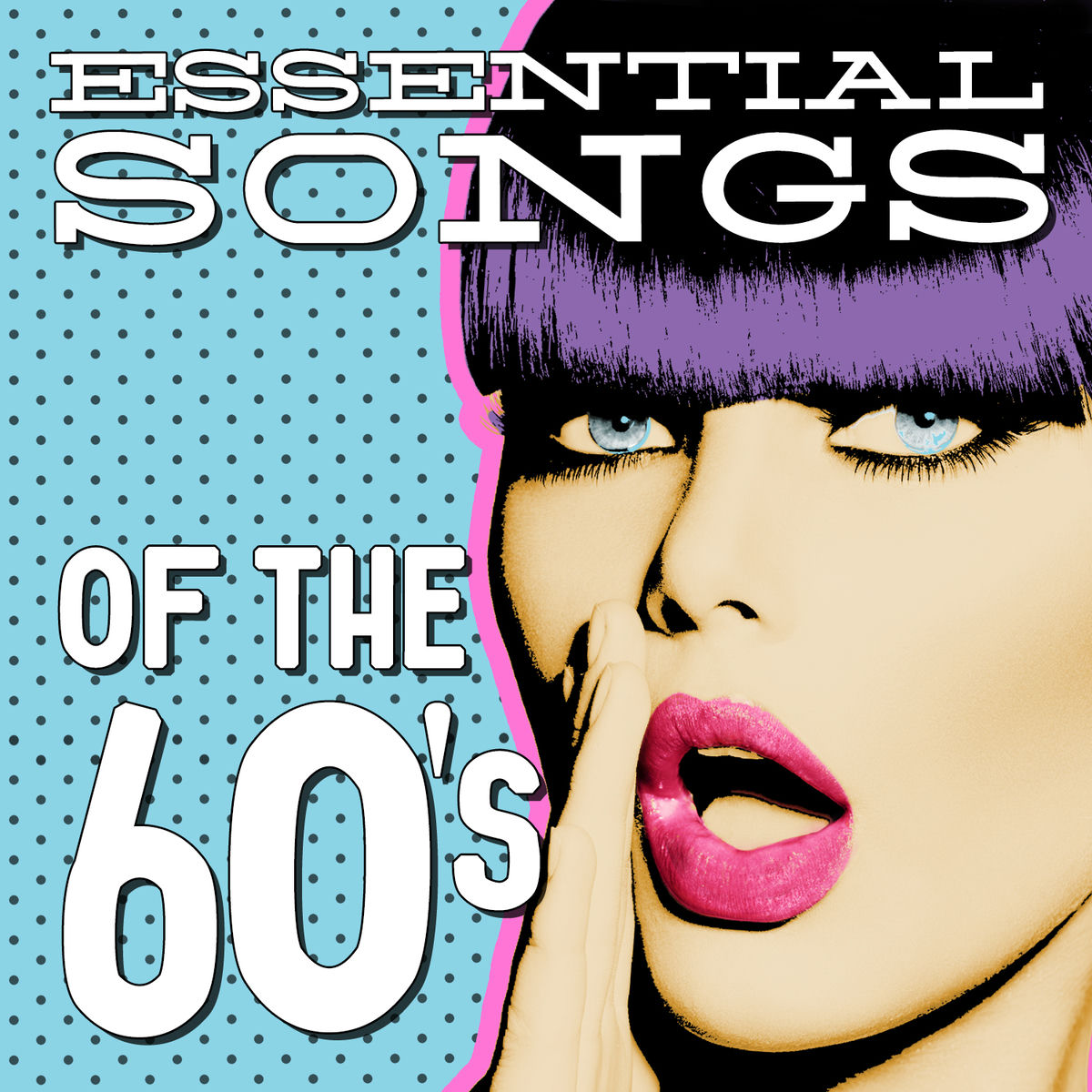 Album cover of Essential Songs of the 60's