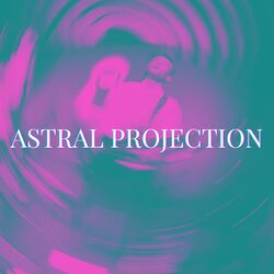 Cover of Astral Projection