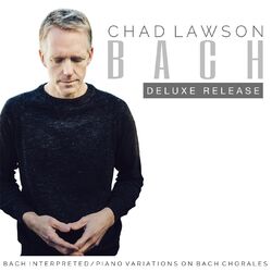 Cover of Bach Interpreted: Piano Variations on Bach Chorales (Deluxe Release)