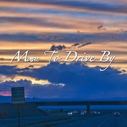 Cover of Music to Drive By (No Saxophone)
