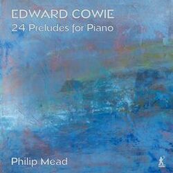 Cover of Edward Cowie: 24 Preludes for Piano