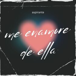 Cover of Me Enamore de Ella