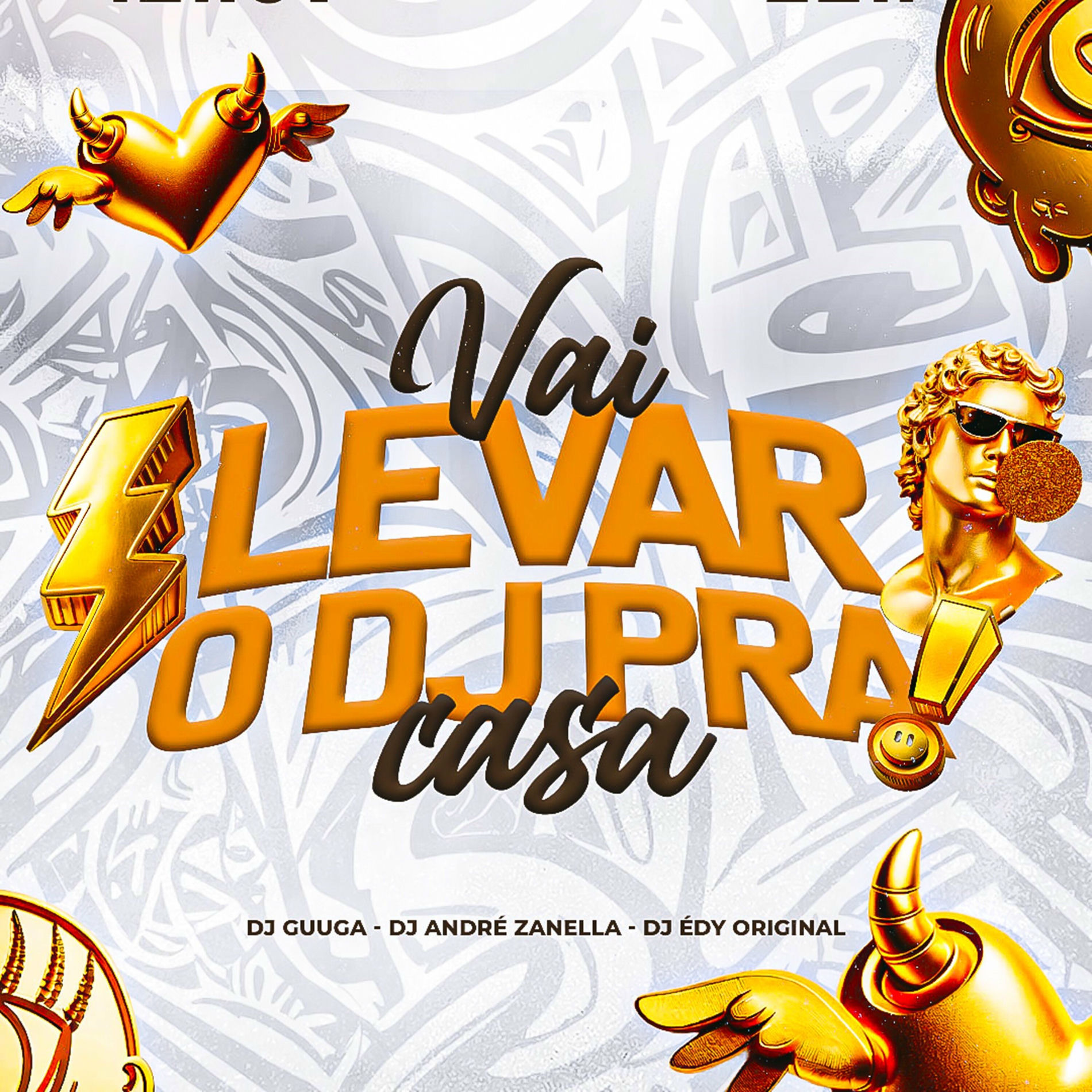 Album cover of Vai Levar o Dj pra Casa