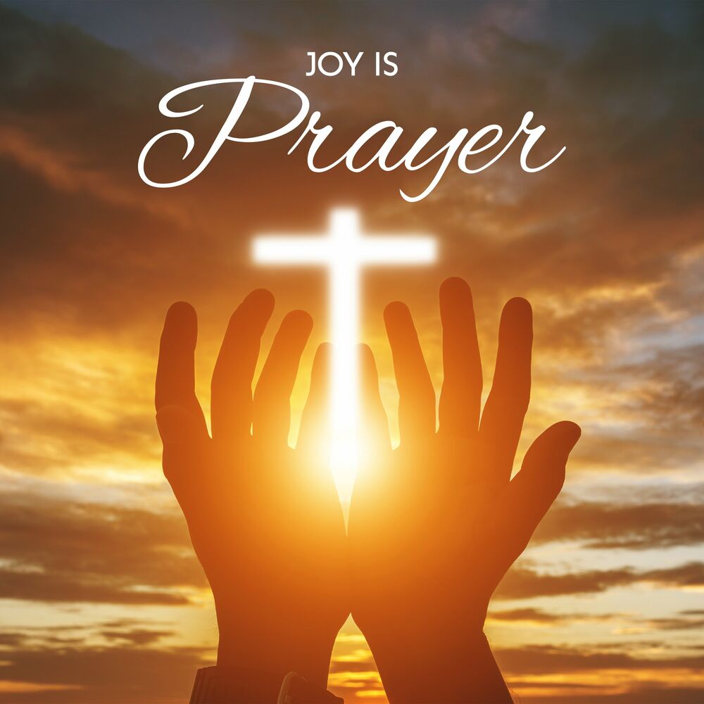 Picture of Joy Is Prayer (Contemporary Worship Music)