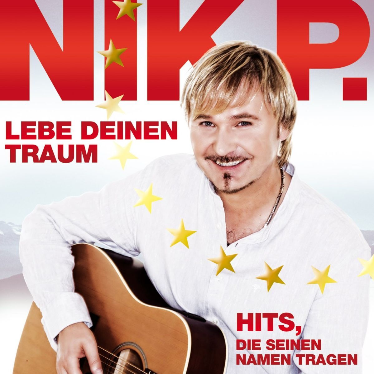 Album cover of Leb deinen Traum: Hits die seinen Namen tragen