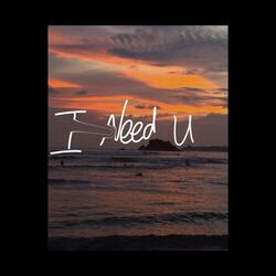 I Need U