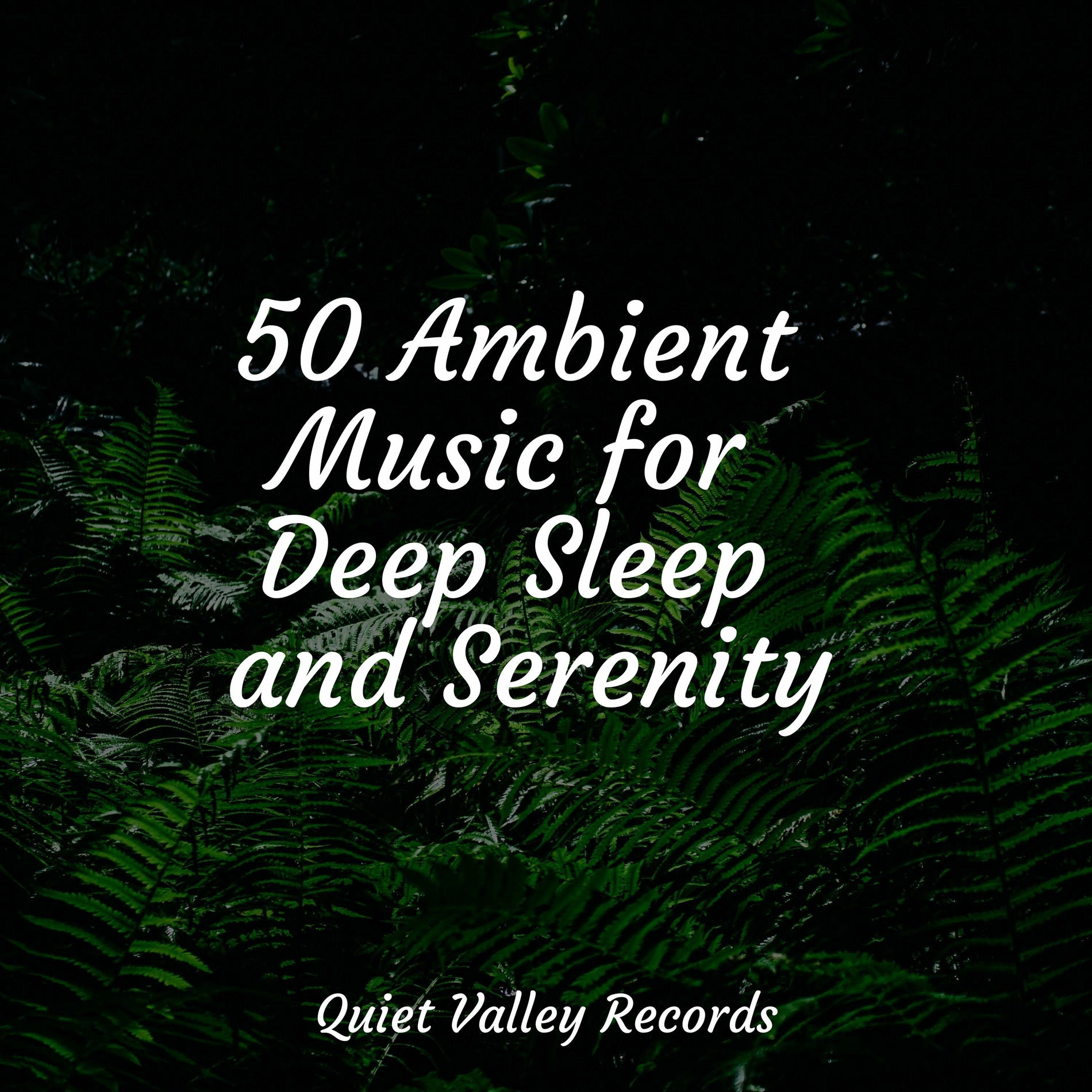Album cover of 50 Ambient Music for Deep Sleep and Serenity