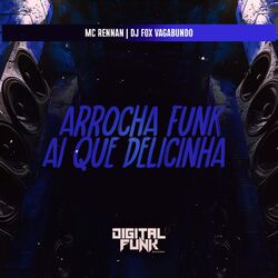 Cover of Arrocha Funk Ai Que Delicinha