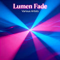 Lumen Fade