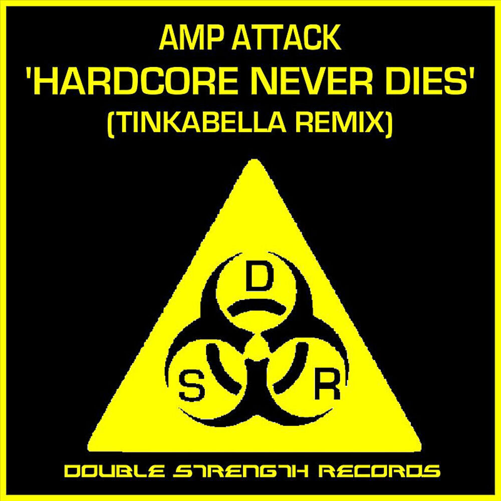 Picture of Hardcore Never Dies (Tinkabella Remix)