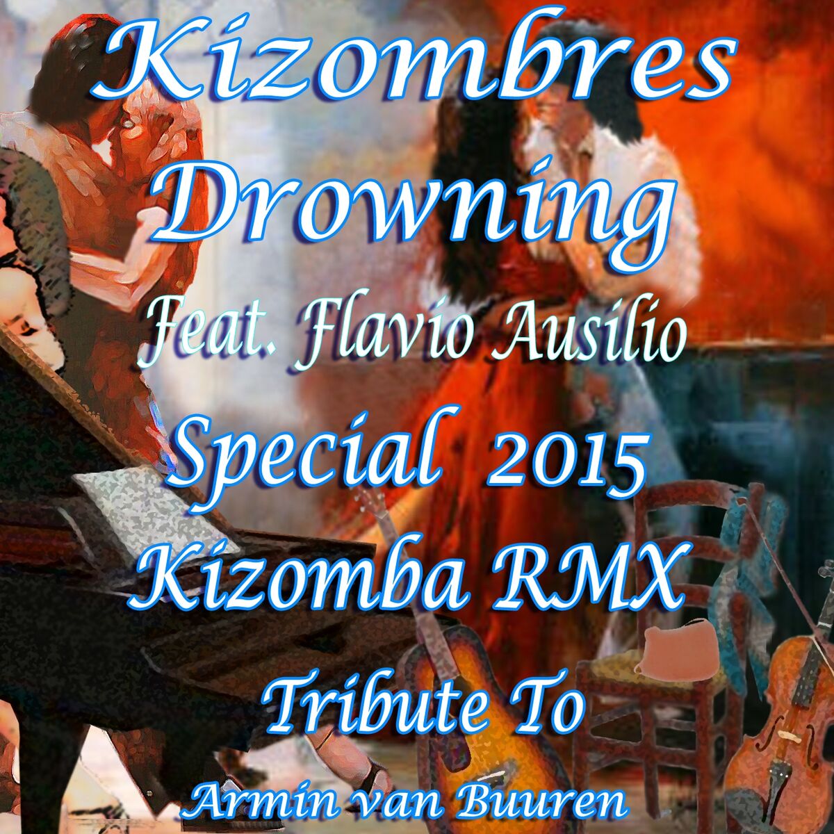 Album cover of Drowning (Special 2015 Kizomba Remix Tribute to Armin Van Buuren)