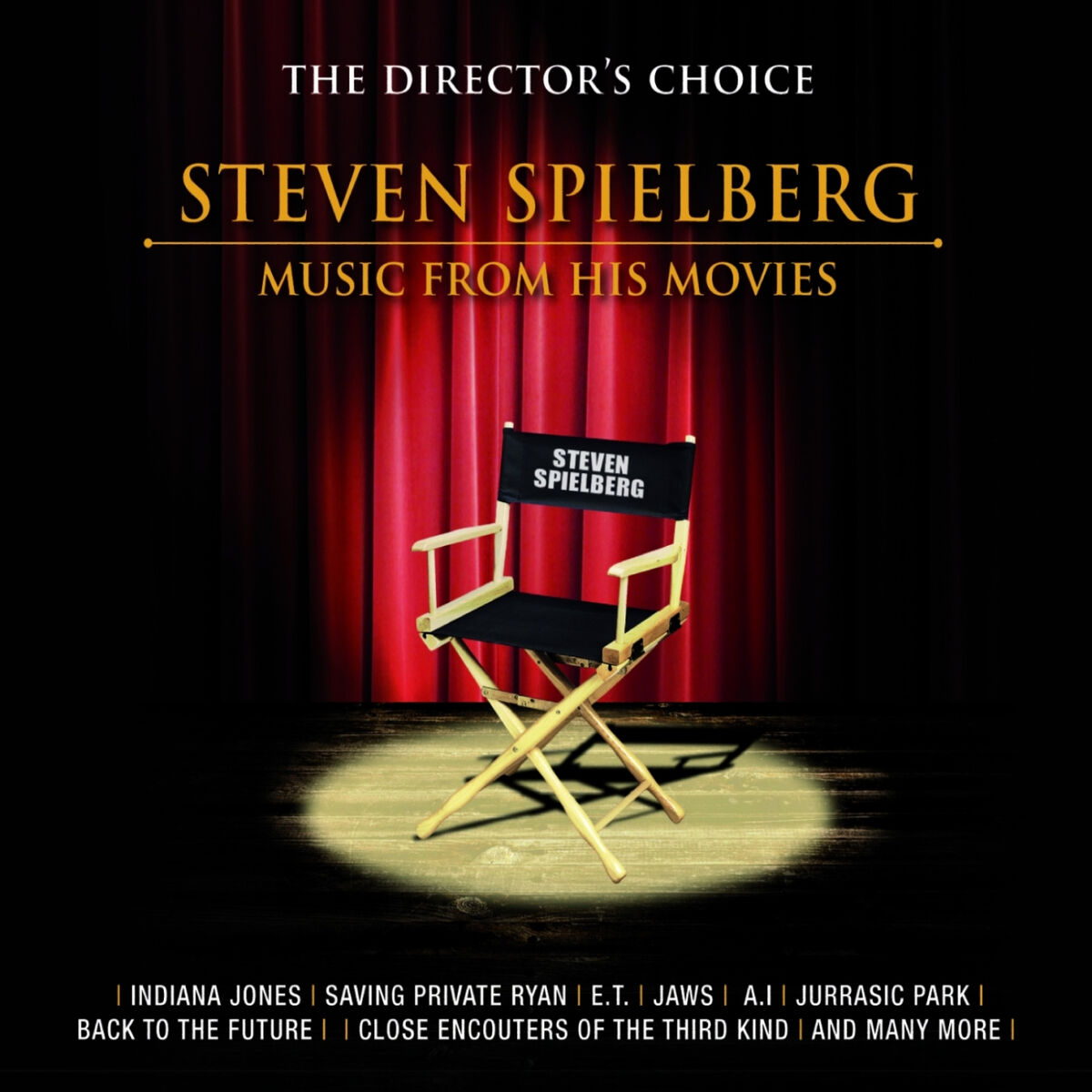Album cover of The Director's Choice: Steven Spielberg - Music from His Movies