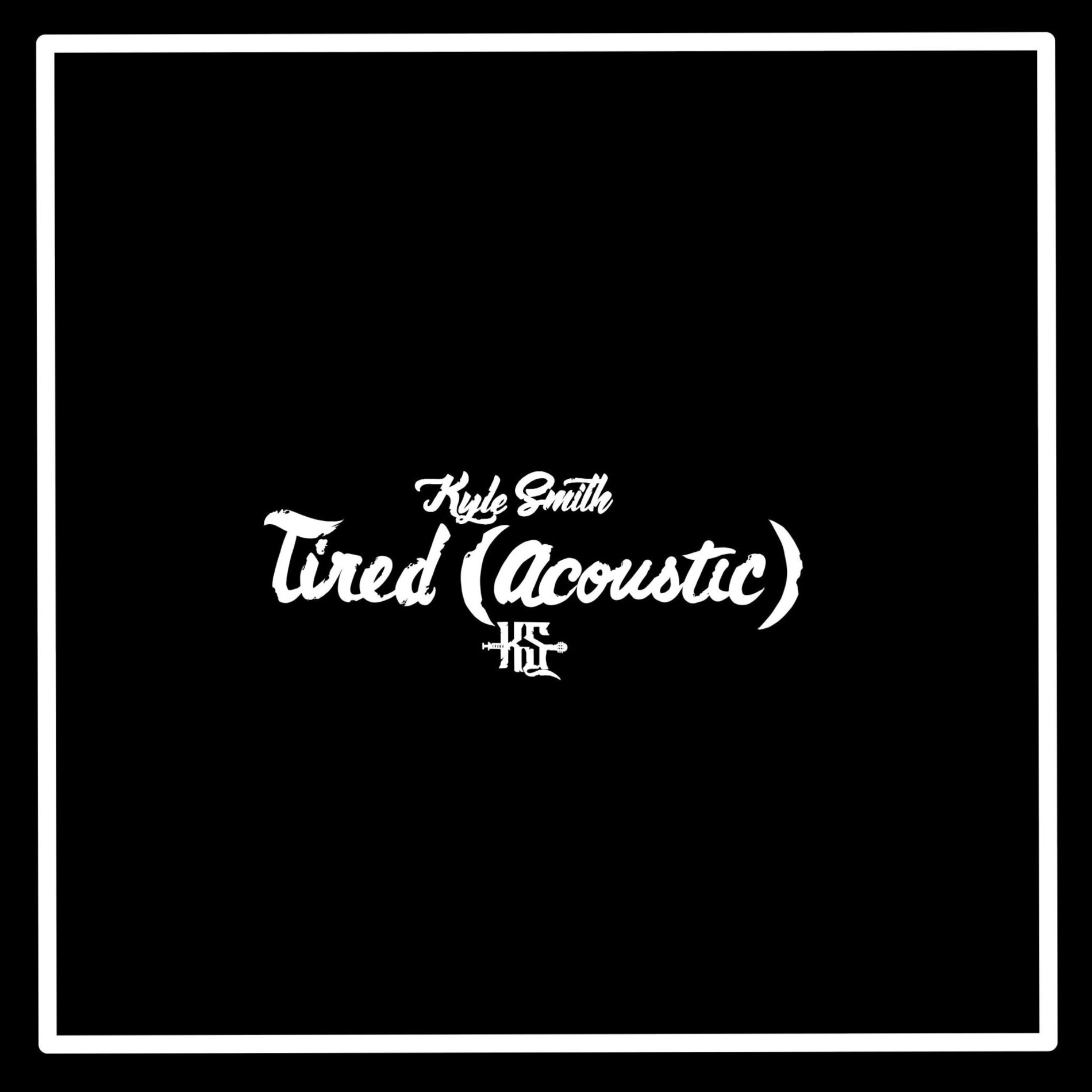 Album cover of Tired (Acoustic) (Acoustic)