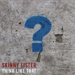 Cover of Thing Like That