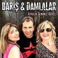 Ayrılık Seninle G&uuml;zel