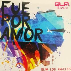 Cover of Fue por Amor (Ela) [En Vivo]