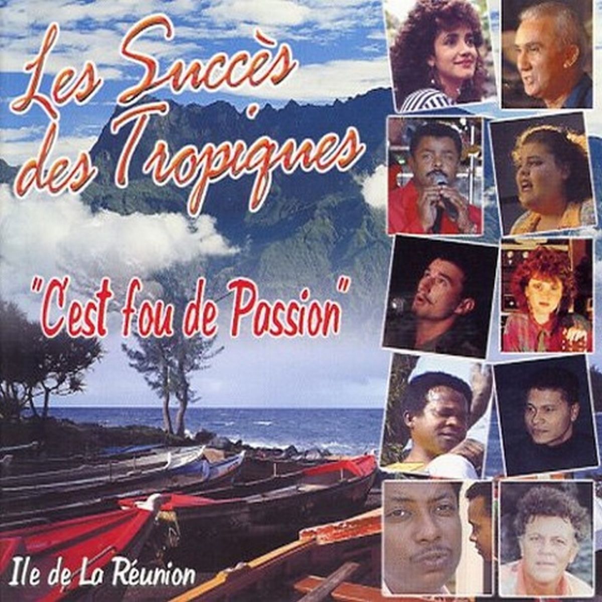 Album cover of C'est fou de passion (Ile de La Réunion)